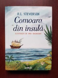 R. L. Stevenson - Comoara din insula (2023, ilustratii de Dan Ungureanu)
