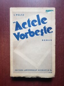 I. Peltz - Actele vorbeste (1935)