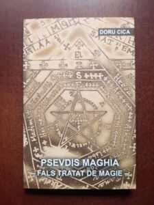 Doru Cica - Psevdis Maghia. Fals tratat de magie