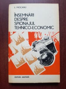 I. Mocanu - Insemnari despre spionajul tehnico-economic