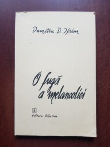 Dumitru I. Ifrim - O fuga a melancoliei