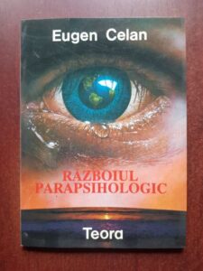 Eugen Celan - Razboiul parapsihologic