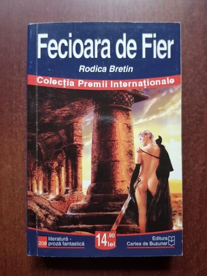 Rodica Bretin - Fecioara de Fier