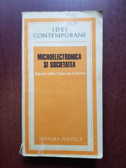 Gunter Friedrichs, Adam Schaff - Microelectrica si societatea. Raport catre Clubul de la Roma