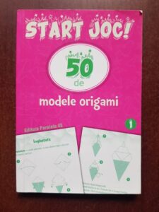Start joc! 50 de modele origami
