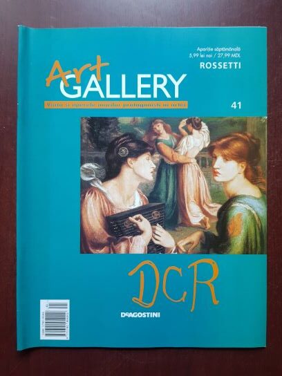 Rossetti (Art Gallery, Viata si operele marilor protagonisti ai artei, nr. 41)