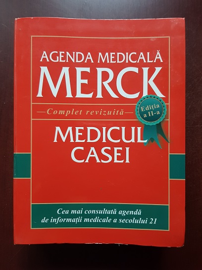 Mark H. Beers - Agenda medicala Merck. Medicul casei