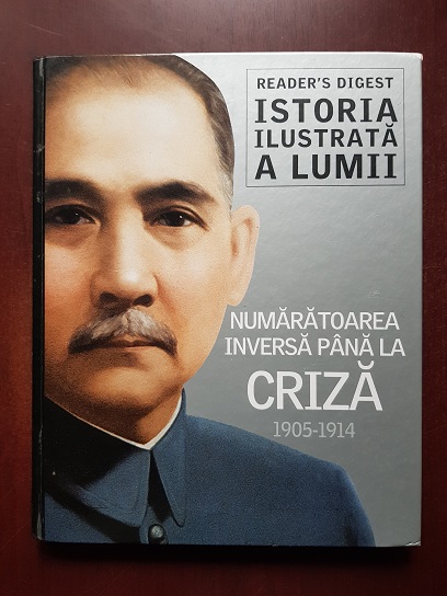 Istoria ilustrata a lumii. Numaratoarea inversa pana la criza 1905-1914