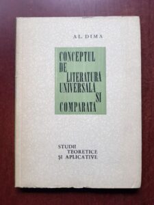 Alexandru Dima - Conceptul de literatura universala si comparata