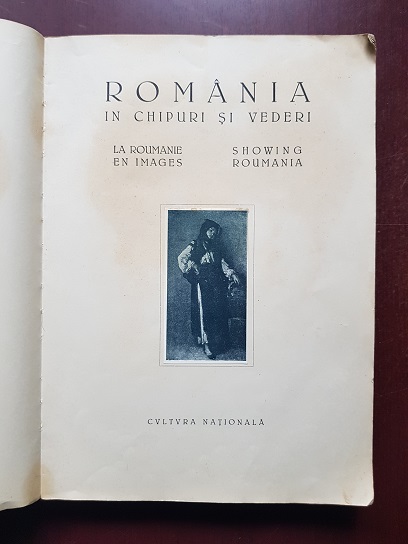 Romania in chipuri si imagini (1926, usor uzata) - imagine 2