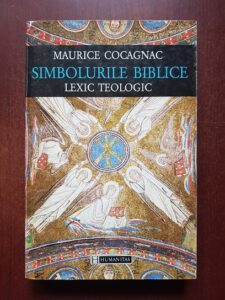 Maurice Cocagnac - Simbolurile biblice. Lexic teologic
