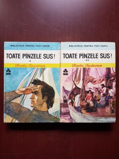 Radu Tudoran - Toate panzele sus! 2 volume (1980, editie cartonata)