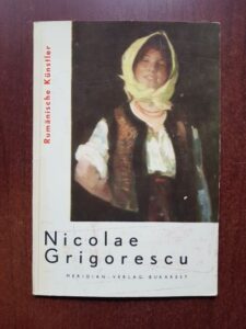 Mircea Popescu - Nicolae Grigorescu. Rumanische Kunstler