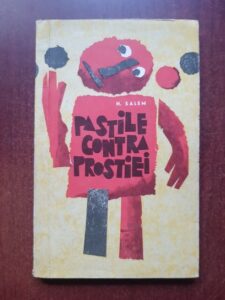 H. Salem - Pastile contra prostiei. Schite satirice