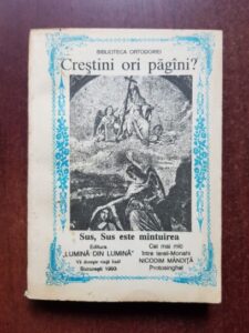 Nicodim Mandita - Crestini ori pagani (1993)