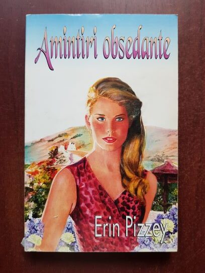 Erin Pizzey - Amintiri obsedante