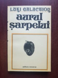Luki Galaction - Aurul sarpelui (1979)