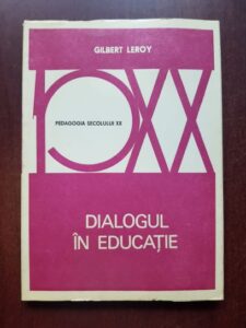 Gilles Leroy - Dialogul in educatie