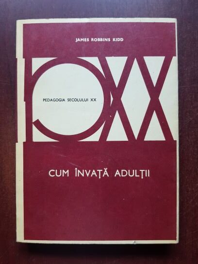 James Robbins Kidd - Cum invata adultii