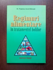 Aurel Popescu Balcesti - Regimuri alimentare in tratamentul bolilor