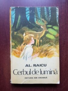 Alexandru Raicu - Cerbul de lumina (1977)