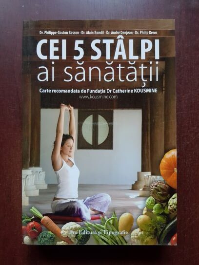 Philippe Gaston Besson, Alain Bondil - Cei 5 stalpi ai sanatatii
