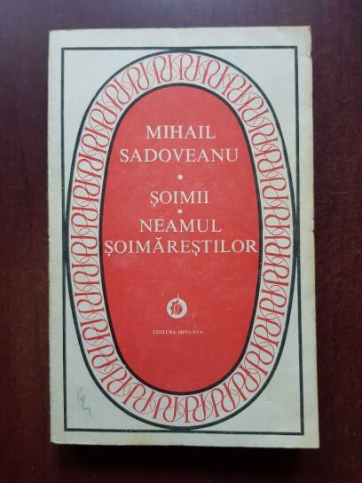 Mihail Sadoveanu - Soimii. Neamul soimarestilor