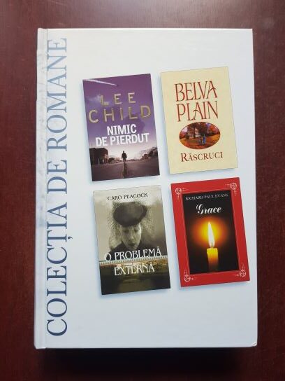 Lee Child - Nimic de pierdut / Belva Plain - Rascruci / Caro Peacock - O problema externa / Richard Paul Evans - Grace