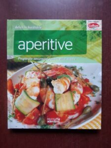 Aperitive. Preparate savuroase pentru orice ocazie