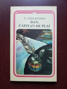 Vasile Alecsandri - Dan, capitan de plai