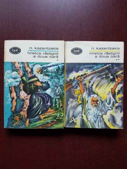 Nikos Kazantzakis - Hristos rastignit a doua oara 2 volume