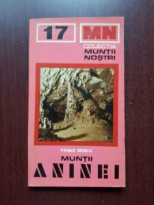 Vasile Sencu - Muntii Aninei. Ghid turistic