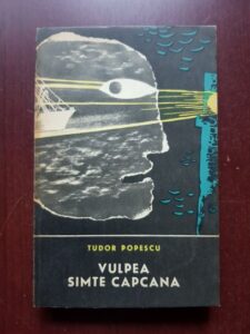 Tudor Popescu - Vulpea simte capcana (1964)