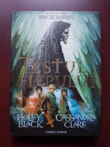 Holly Black, Cassandra Clare - Scoala de magie Magisterium, volumul 1. Testul fierului