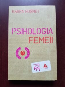 Karen Horney - Psihologia femeii