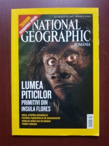 Revista National Geographic, aprilie 2005. Lumea piticilor primitivi din insula Flores