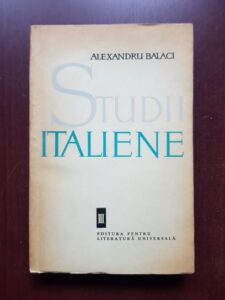Alexandru Balaci - Studii italiene volumul 3