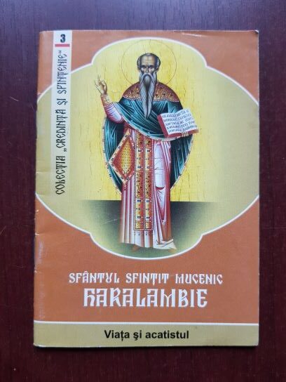 Sfantul Mucenic Haralambie - Viata si Acatistul