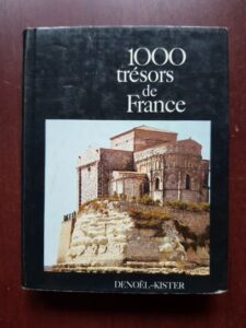 Pierre Cabanne - 1000 tresors de France