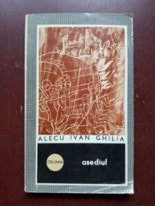 Alecu Ivan Ghilia - Asediul (1969)