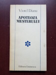 Viorel Dianu - Apoteoza mesterului