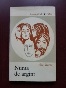 Ana Barbu - Nunta de argint (1966, prima editie)
