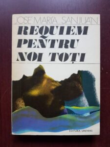 Jose Maria Sanjuan - Requiem pentru noi toti