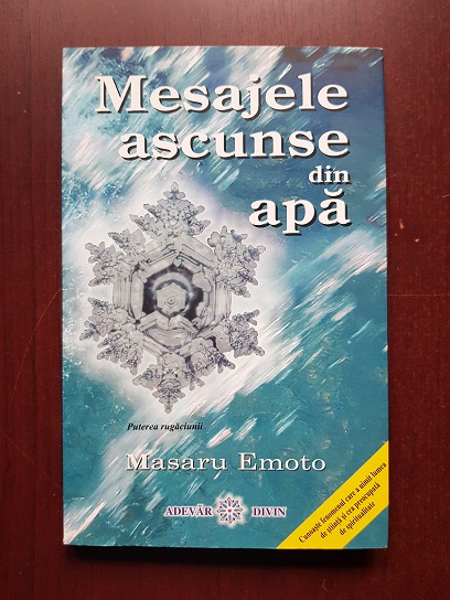 Masaru Emoto - Mesajele ascunse din apa