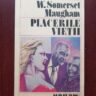 W. Somerset Maugham - Placerile vietii