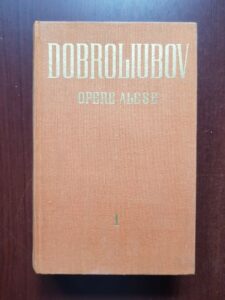 N. A. Dobroliubov - Opere alese volumul 1