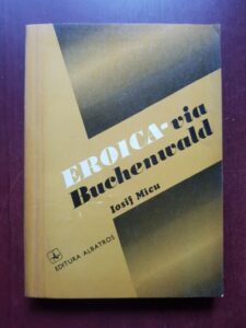 Iosif Micu - Eroica-via Buchenwald