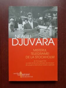 Neagu Djuvara - Misterul telegramei de la Stockholm