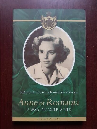 Radu Prince of Hohenzollern-Veringen - Anne of Romania. A war, an exile, a life