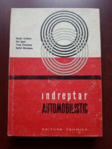 Sergiu Cunescu, Dan Ignat - Indreptar automobilistic